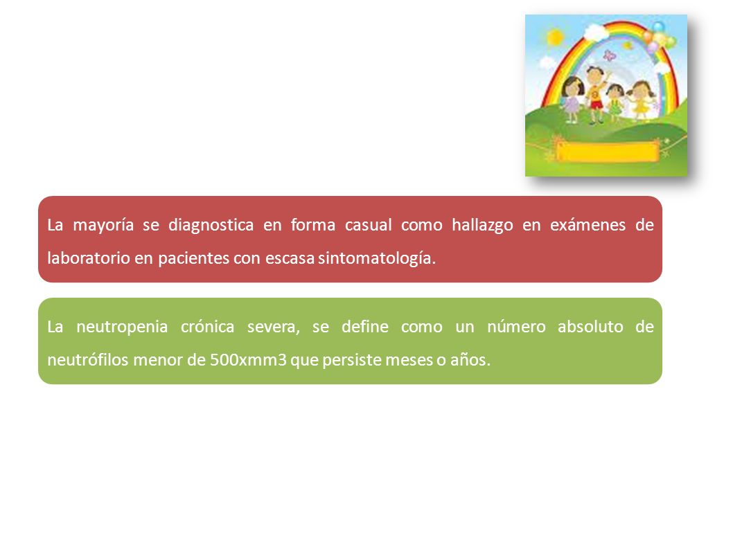 La mayoría se diagnostica en forma casual como hallazgo en exámenes de laboratorio en pacientes con escasa sintomatología.