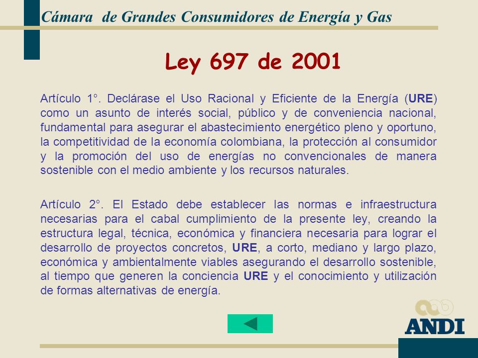 Ley 697 de 2001 Cámara de Grandes Consumidores de Energía y Gas