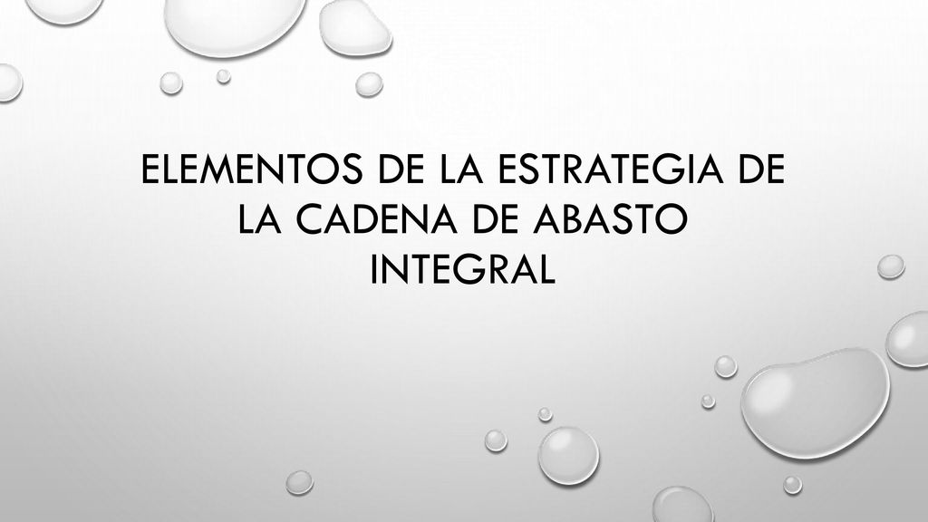 Elementos de la estrategia de la cadena de abasto integral