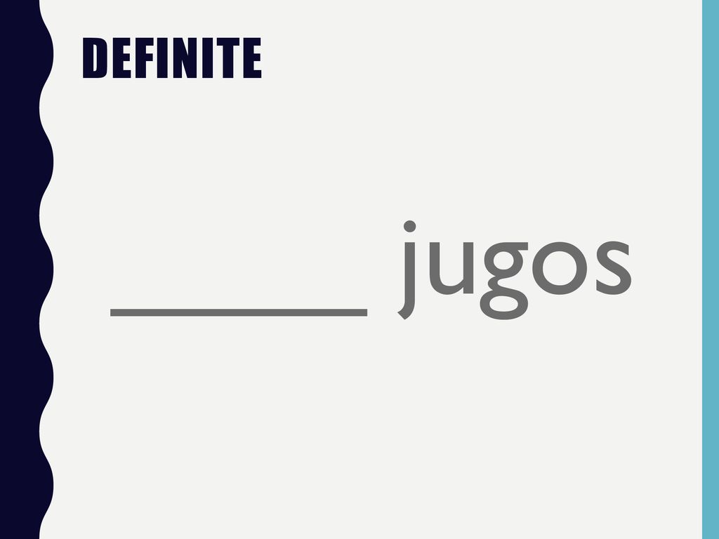 definite ____ jugos