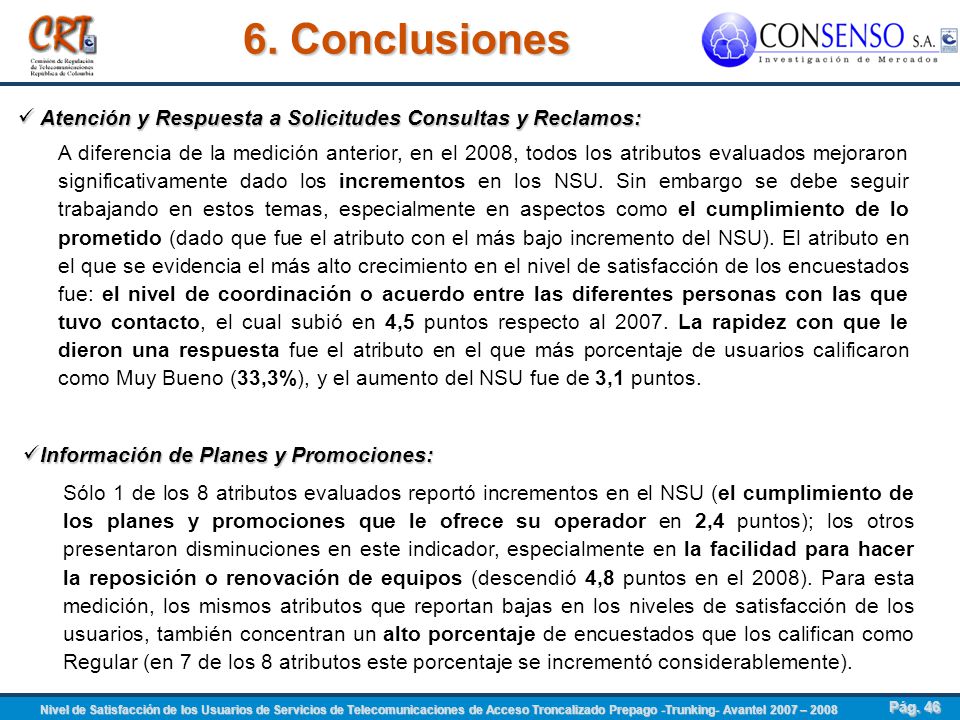 6. Conclusiones Atención y Respuesta a Solicitudes Consultas y Reclamos: