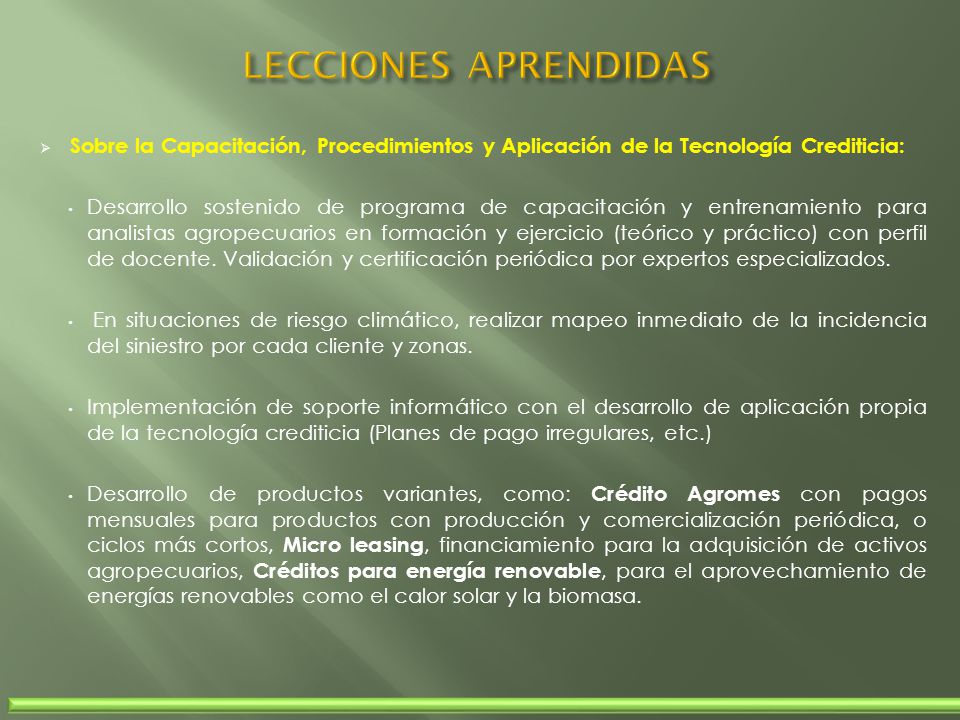 LECCIONES APRENDIDAS Sobre la Capacitación, Procedimientos y Aplicación de la Tecnología Crediticia: