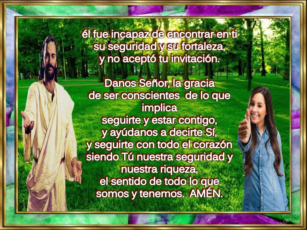 él fue incapaz de encontrar en ti su seguridad y su fortaleza,