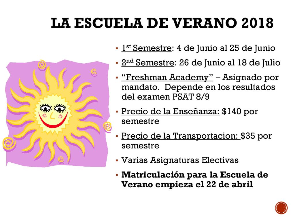 LA ESCUELA DE VERANO st Semestre: 4 de Junio al 25 de Junio