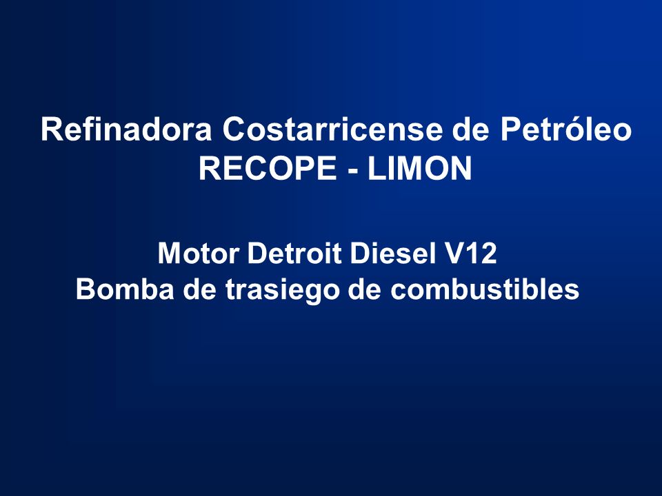 Refinadora Costarricense de Petróleo Bomba de trasiego de combustibles