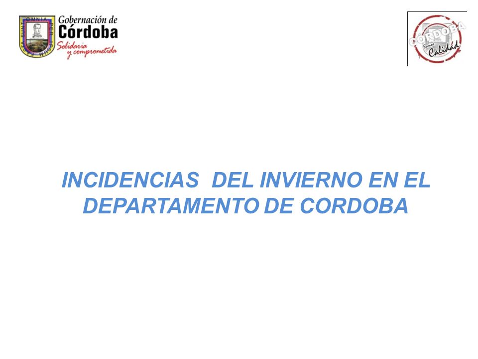 INCIDENCIAS DEL INVIERNO EN EL DEPARTAMENTO DE CORDOBA