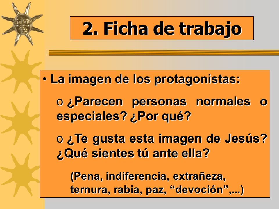 2. Ficha de trabajo La imagen de los protagonistas: