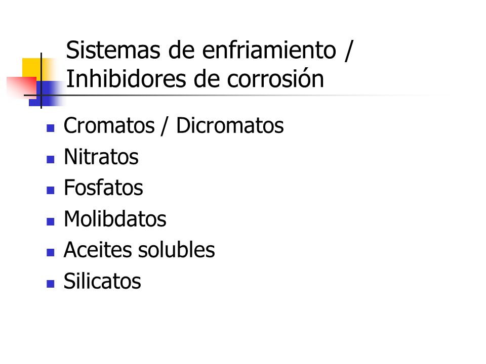 Sistemas de enfriamiento / Inhibidores de corrosión