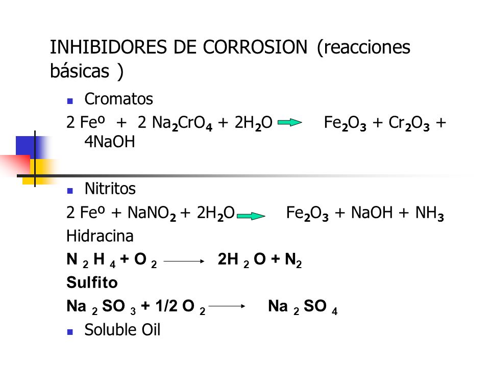 INHIBIDORES DE CORROSION (reacciones básicas )