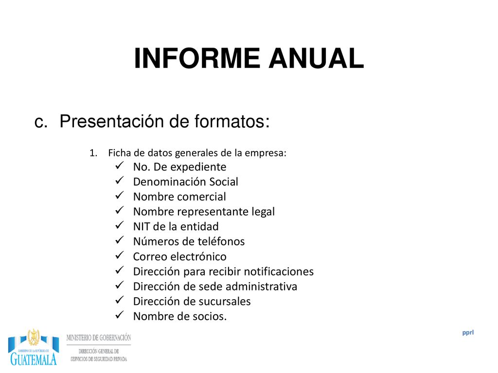 INFORME ANUAL c. Presentación de formatos: No. De expediente