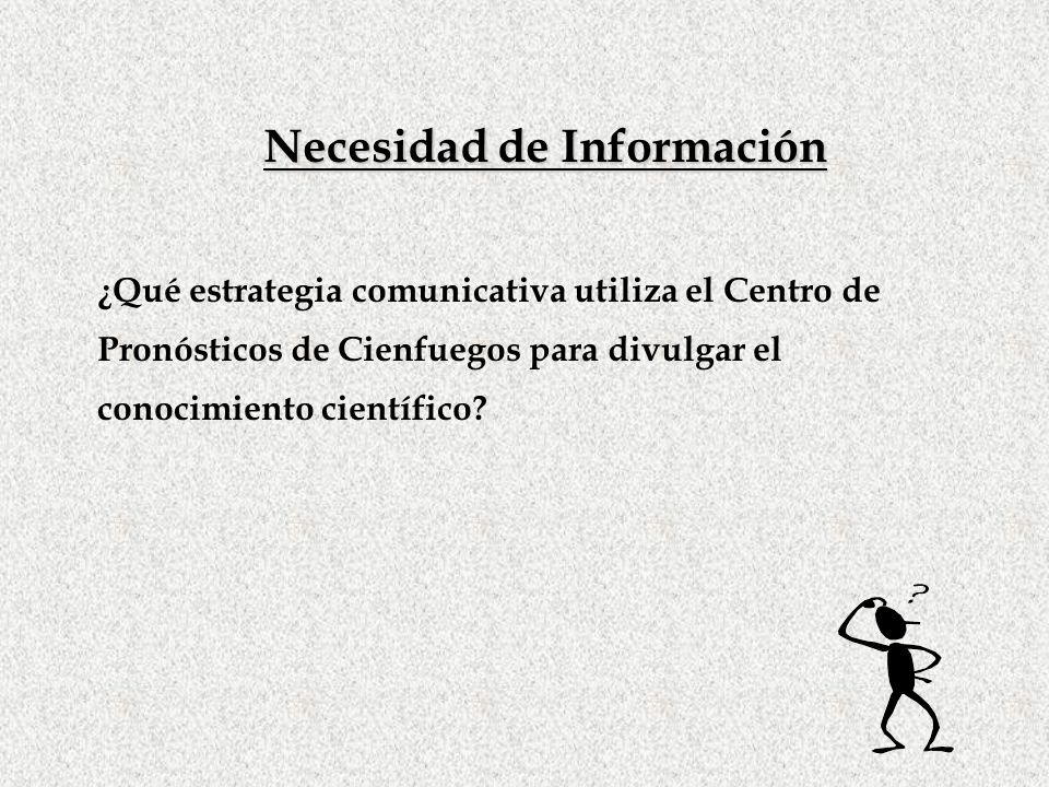 Necesidad de Información