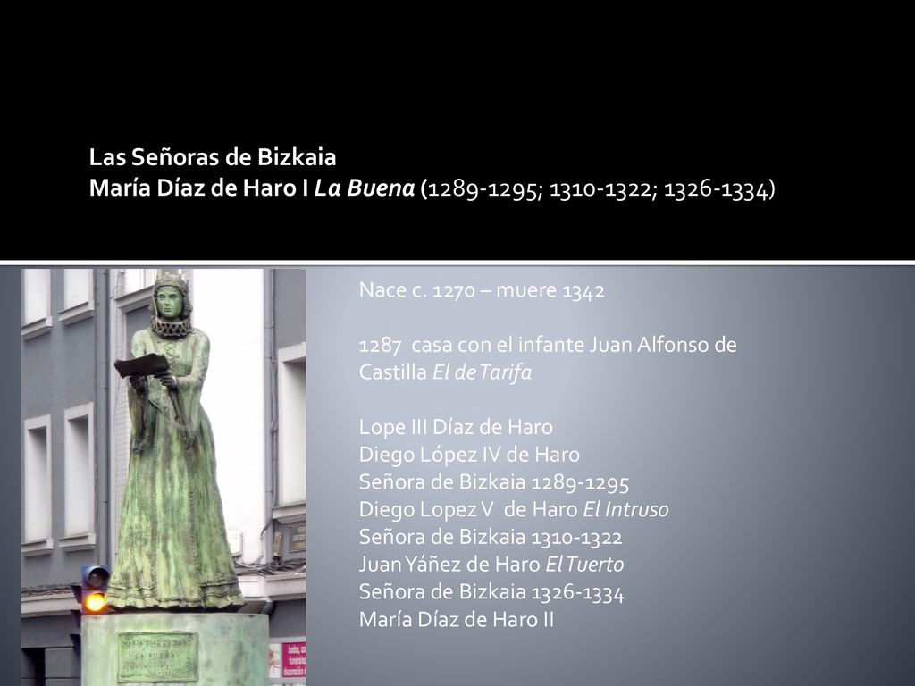 María Díaz de Haro I La Buena ( ; ; )