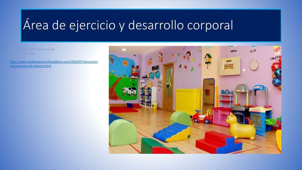 Área de ejercicio y desarrollo corporal