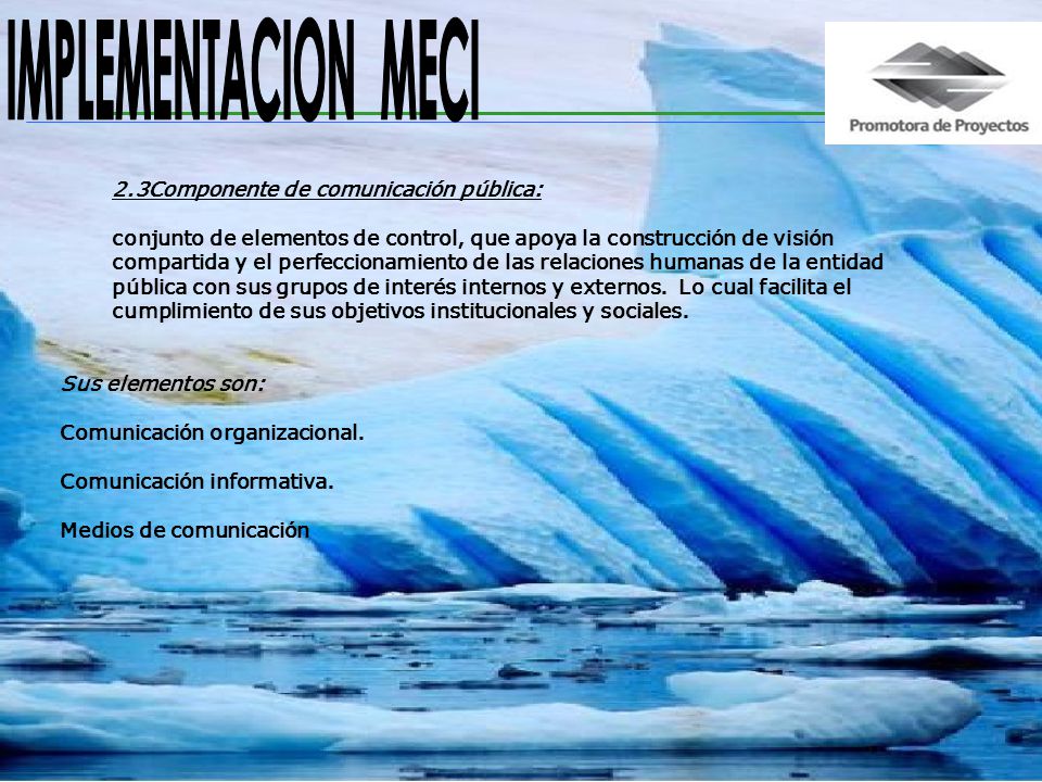 IMPLEMENTACION MECI 2.3Componente de comunicación pública: