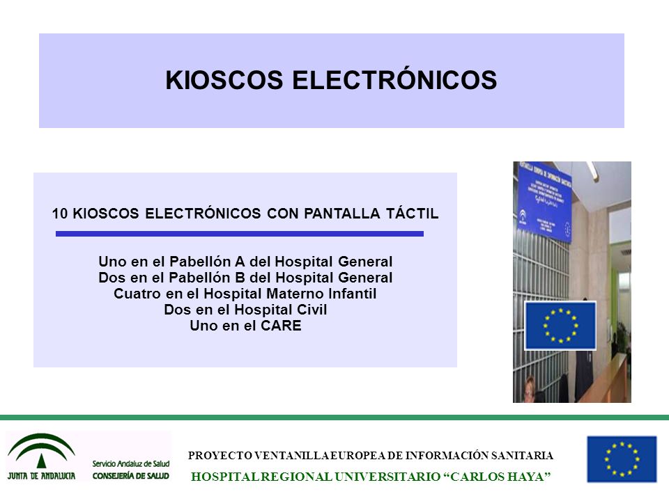 KIOSCOS ELECTRÓNICOS 10 KIOSCOS ELECTRÓNICOS CON PANTALLA TÁCTIL