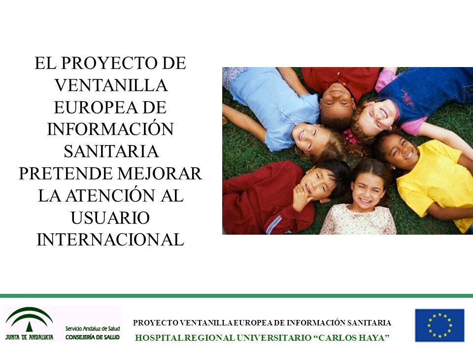 EL PROYECTO DE VENTANILLA EUROPEA DE INFORMACIÓN SANITARIA PRETENDE MEJORAR LA ATENCIÓN AL USUARIO INTERNACIONAL