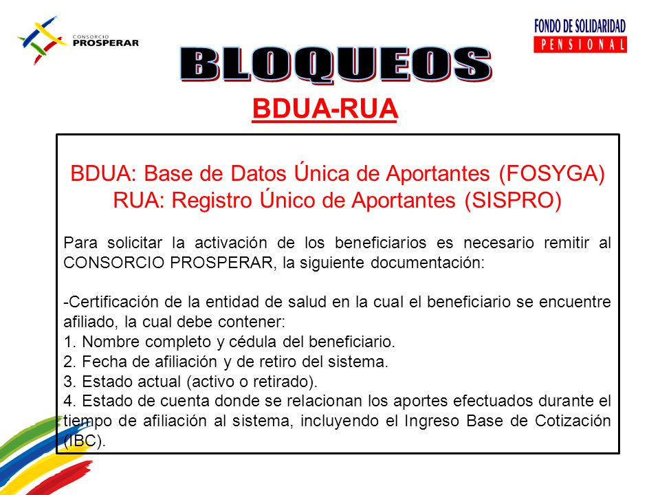 BDUA-RUA BDUA: Base de Datos Única de Aportantes (FOSYGA)