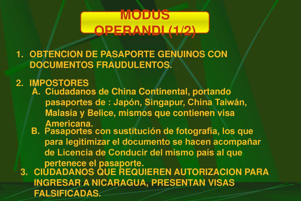MODUS OPERANDI (1/2) OBTENCION DE PASAPORTE GENUINOS CON DOCUMENTOS FRAUDULENTOS. IMPOSTORES.