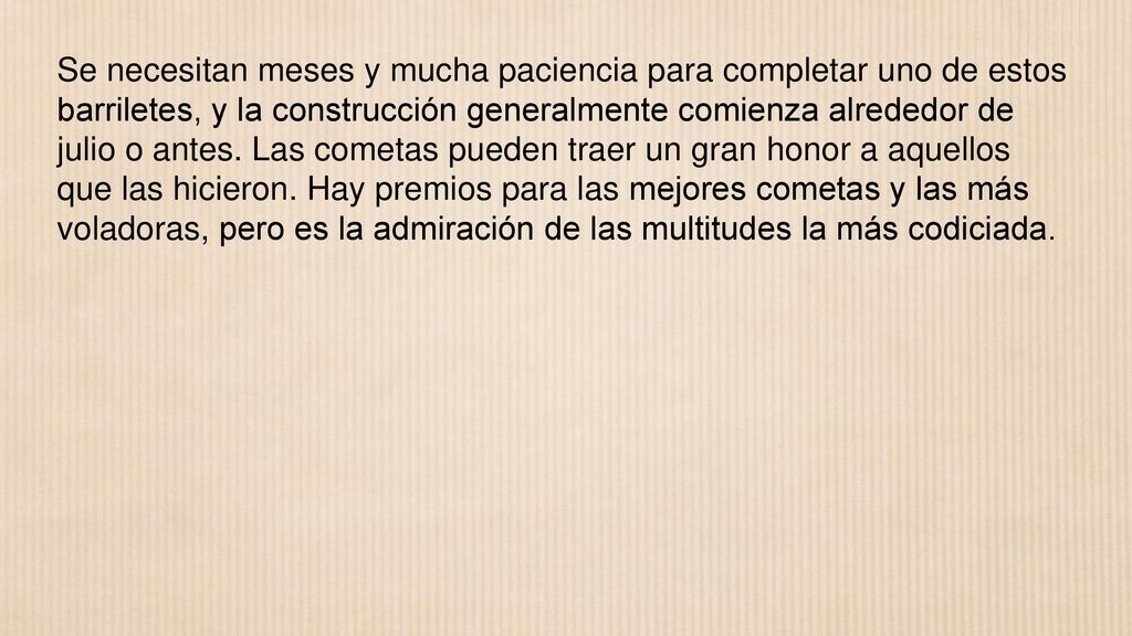 Se necesitan meses y mucha paciencia para completar uno de estos barriletes, y la construcción generalmente comienza alrededor de julio o antes.