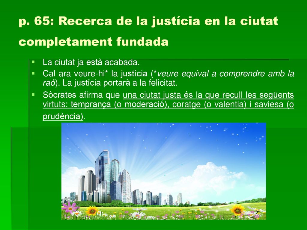 p. 65: Recerca de la justícia en la ciutat completament fundada