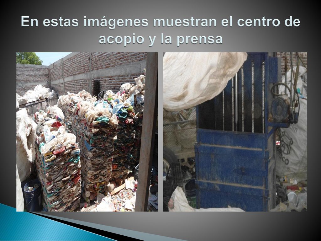 En estas imágenes muestran el centro de acopio y la prensa