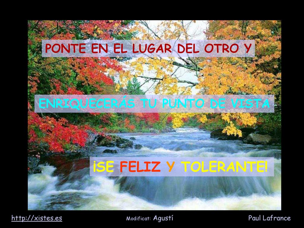 PONTE EN EL LUGAR DEL OTRO Y ENRIQUECERÁS TU PUNTO DE VISTA