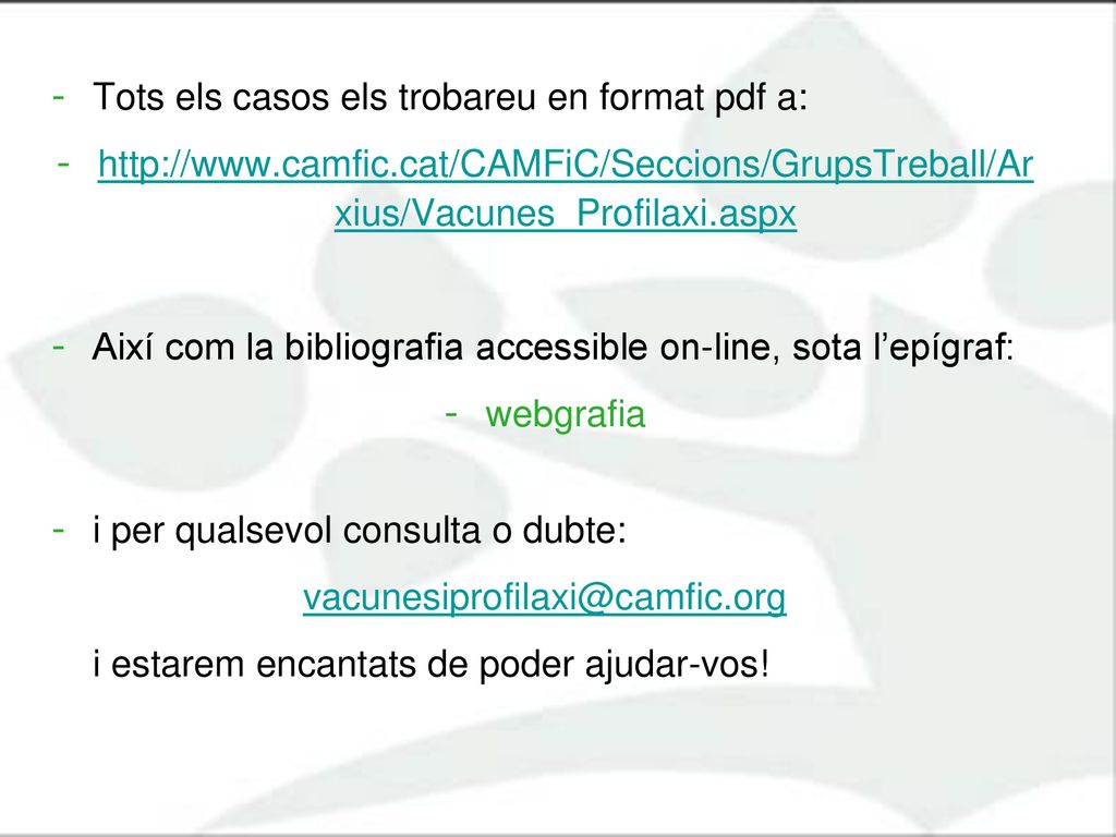 Tots els casos els trobareu en format pdf a: