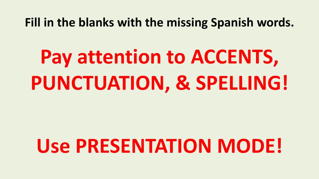 Fill in the blanks with the missing Spanish words.