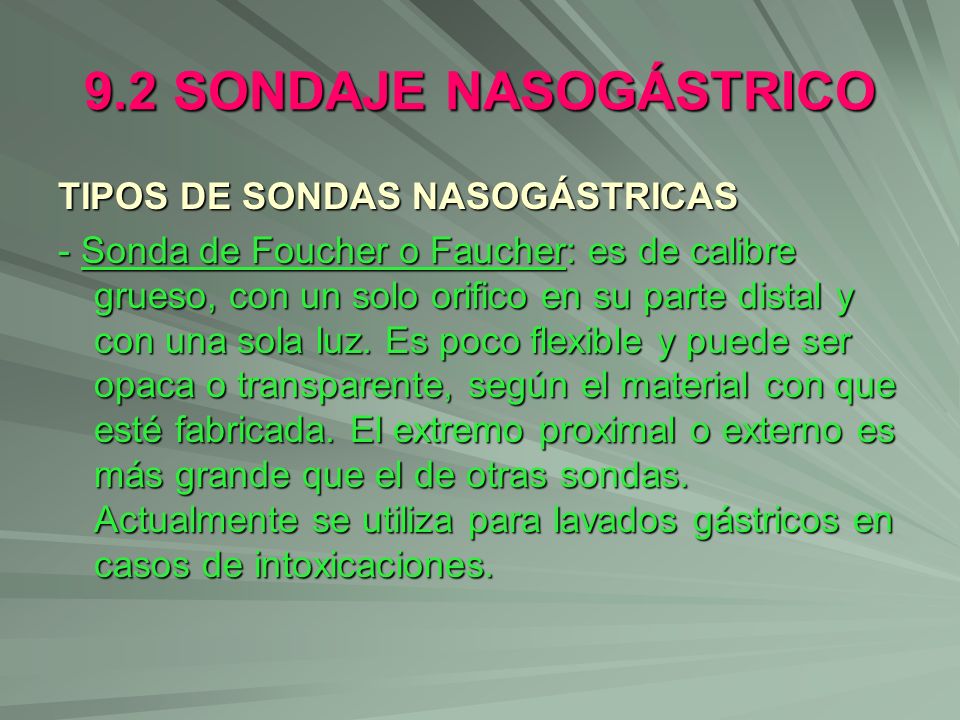 9.2 SONDAJE NASOGÁSTRICO TIPOS DE SONDAS NASOGÁSTRICAS