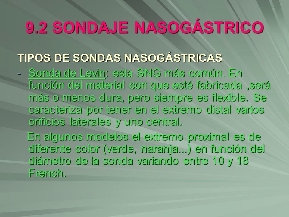 9.2 SONDAJE NASOGÁSTRICO TIPOS DE SONDAS NASOGÁSTRICAS