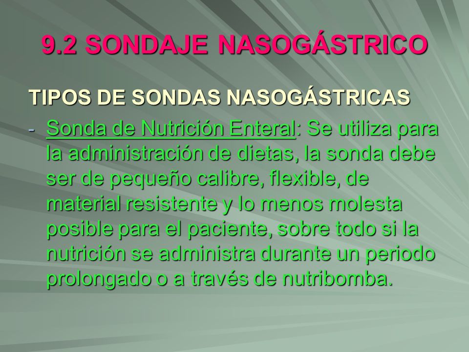 9.2 SONDAJE NASOGÁSTRICO TIPOS DE SONDAS NASOGÁSTRICAS