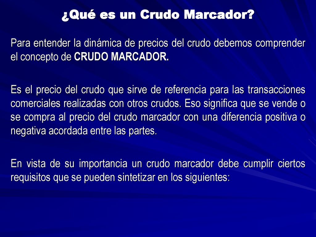 ¿Qué es un Crudo Marcador