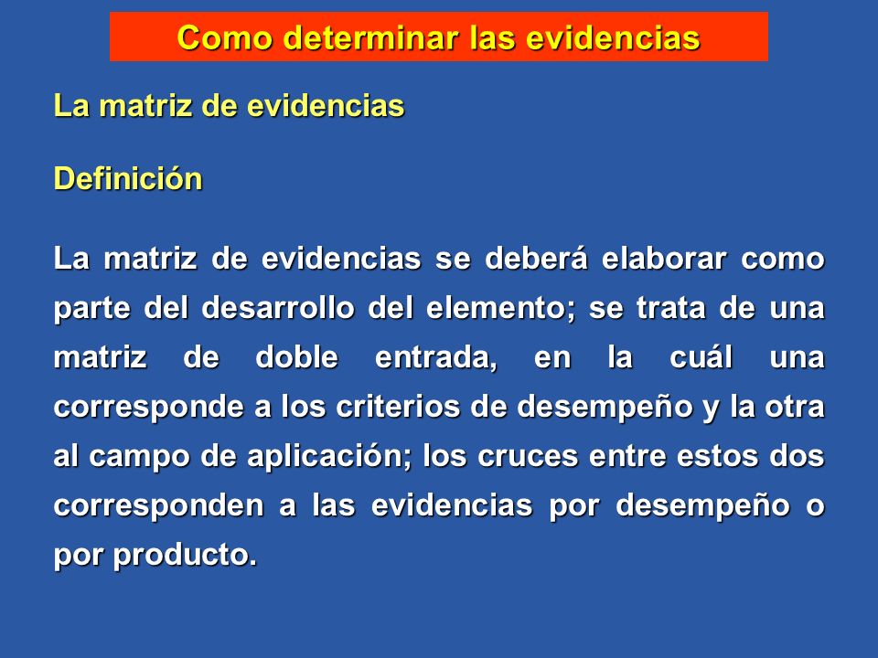 Como determinar las evidencias