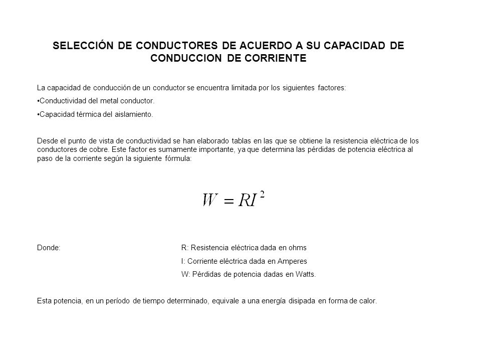 SELECCIÓN DE CONDUCTORES DE ACUERDO A SU CAPACIDAD DE CONDUCCION DE CORRIENTE