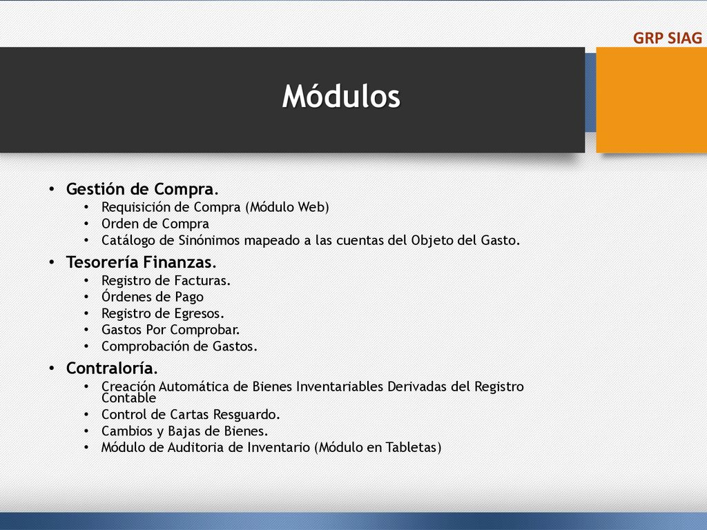 Módulos GRP SIAG Gestión de Compra. Tesorería Finanzas. Contraloría.