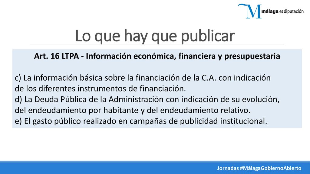Art. 16 LTPA - Información económica, financiera y presupuestaria