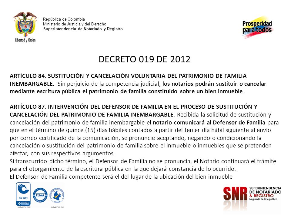 República de Colombia Ministerio de Justicia y del Derecho Superintendencia de Notariado y Registro.