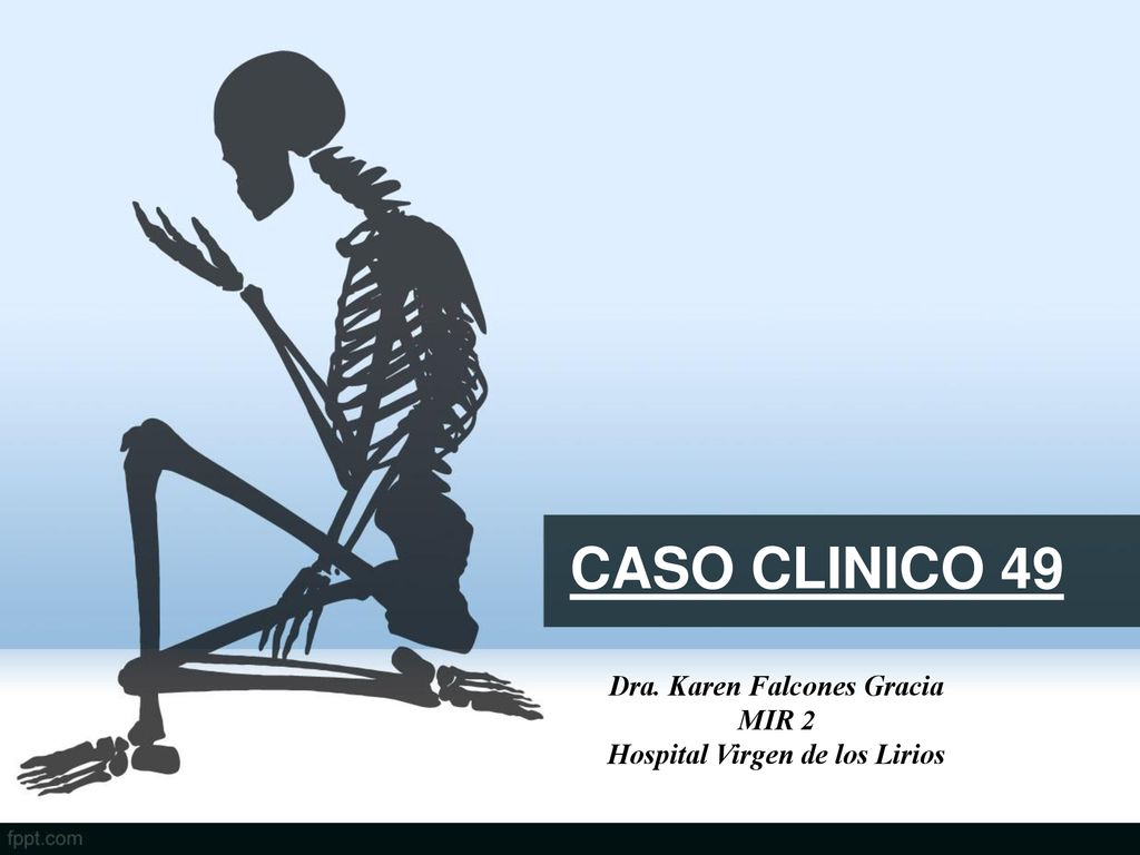 Dra. Karen Falcones Gracia MIR 2 Hospital Virgen de los Lirios