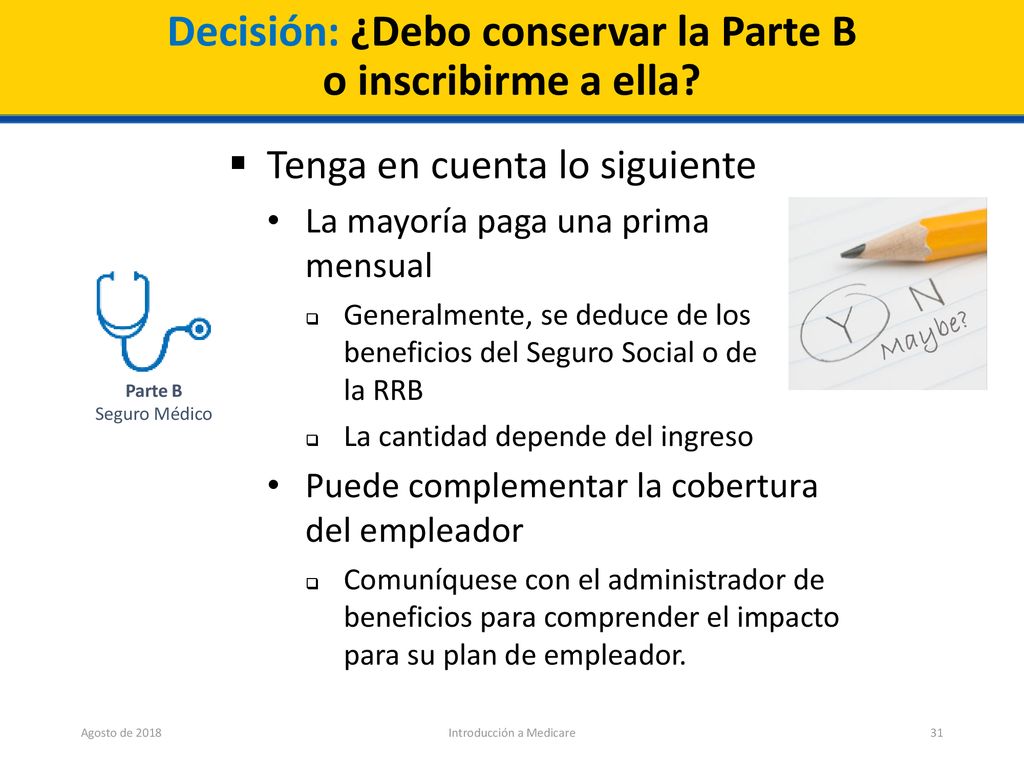 Decisión: ¿Debo conservar la Parte B o inscribirme a ella
