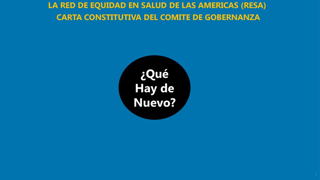 ¿Qué Hay de Nuevo LA RED DE EQUIDAD EN SALUD DE LAS AMERICAS (RESA)