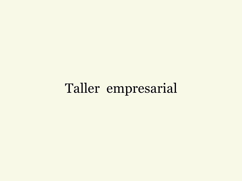 Taller empresarial