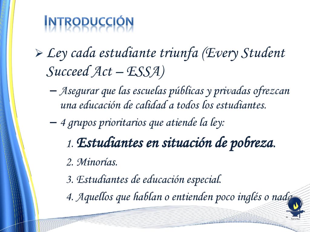 Ley cada estudiante triunfa (Every Student Succeed Act – ESSA)