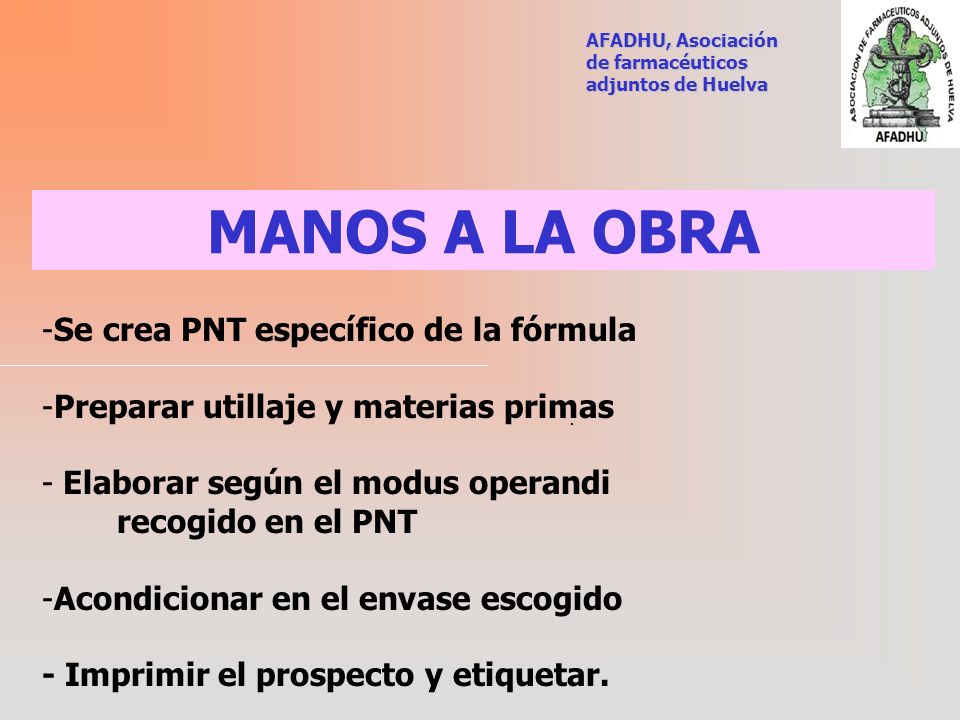 MANOS A LA OBRA Se crea PNT específico de la fórmula
