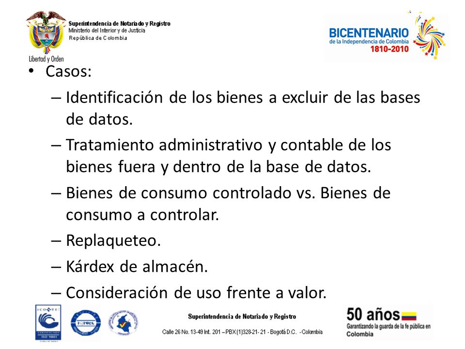 Casos: Identificación de los bienes a excluir de las bases de datos.