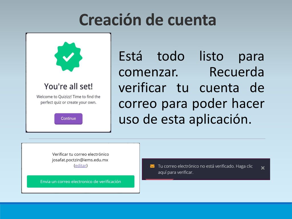 Creación de cuenta Está todo listo para comenzar.