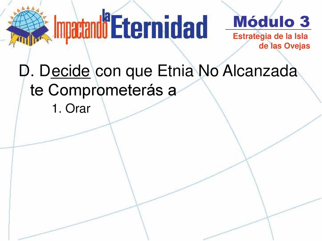D. D con que Etnia No Alcanzada te Comprometerás a ecide