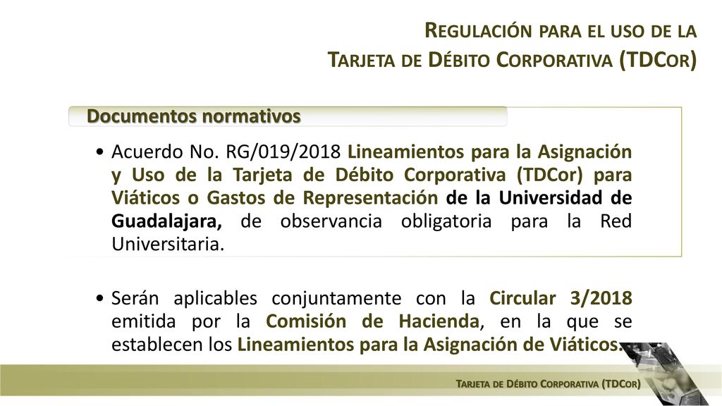Regulación para el uso de la Tarjeta de Débito Corporativa (TDCor)