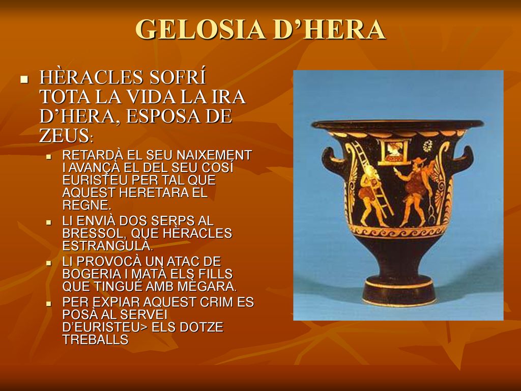 GELOSIA D’HERA HÈRACLES SOFRÍ TOTA LA VIDA LA IRA D’HERA, ESPOSA DE ZEUS: