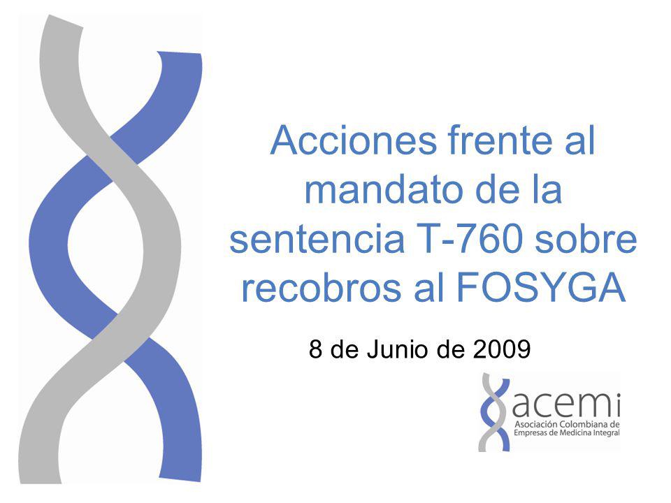 Acciones frente al mandato de la sentencia T-760 sobre recobros al FOSYGA