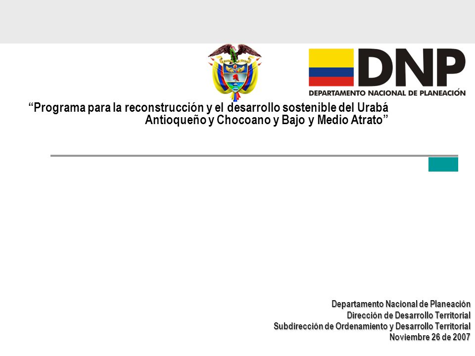 Programa para la reconstrucción y el desarrollo sostenible del Urabá Antioqueño y Chocoano y Bajo y Medio Atrato